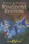 Kingdom Keepers IV (Kingdom Keepers, Book IV): Power Play