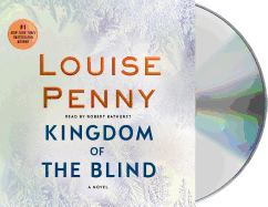Kingdom of the Blind: A Chief Inspector Gamache Novel