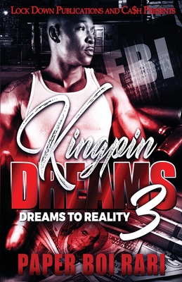 Kingpin Dreams 3 - Rari, Paper Boi