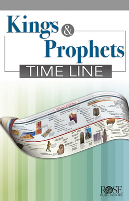 Kings and Prophets Time Line - Rose Publishing (Creator)