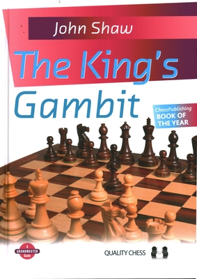 King's Gambit - Shaw, John