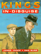 Kings in Disguise