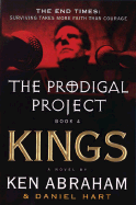 Kings - Abraham, Ken, and Hart, Daniel