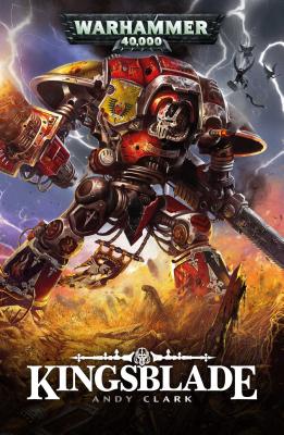 Kingsblade - Clark, Andy