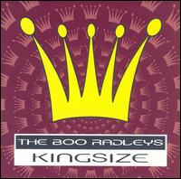 Kingsize - The Boo Radleys