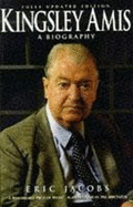 Kingsley Amis: A Biography