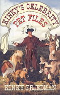 Kinky's Celebrity Pet Files