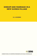 Kinship and Marriage in a New Guinea Village