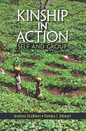 Kinship in Action: Self and Group