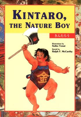 Kintaro, the Nature Boy - McCarthy, Ralph F