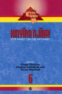 Kinyira Njira: Step Firmly on the Pathway!