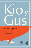 Kio y Gus