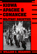 Kiowa, Apache, and Comanche Military Societies: Enduring Veterans, 1800 to the Present