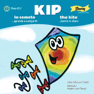 Kip the Kite...Learns to Share