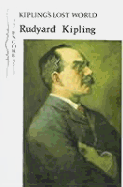 Kipling's Lost World - Kipling, Rudyard