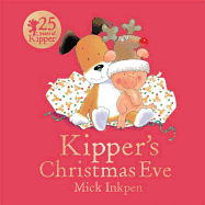 Kipper's Christmas Eve Board Book