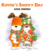 Kipper's Snowy Day