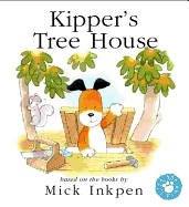 Kipper's Treehouse Lift-the-Flap Book