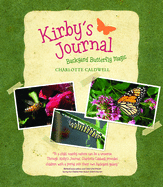 Kirby's Journal: Backyard Butterfly Magic