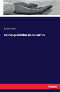 Kirchengeschichte im Grundriss