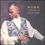 Kirk Franklin and the Family