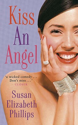 Kiss An Angel - Phillips, Susan Elizabeth