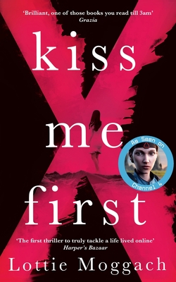 Kiss Me First - Moggach, Lottie