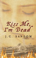 Kiss Me, I'm Dead