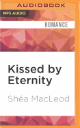 Kissed by Eternity