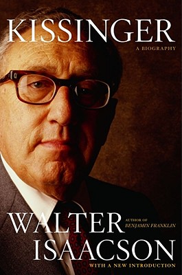 Kissinger: A Biography - Isaacson, Walter