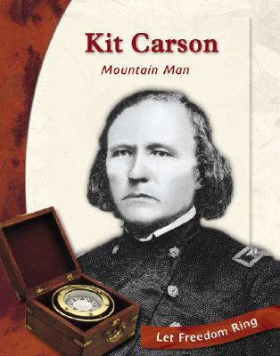 Kit Carson: Mountain Man - Boraas, Tracey