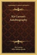 Kit Carson's Autobiography