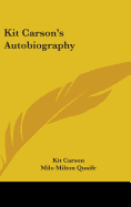 Kit Carson's Autobiography