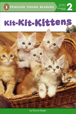 Kit-Kit-Kittens - Bader, Bonnie