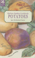 Kitchen Garden Cookbook: Potatoes