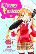 Kitchen Princess: Volume 2 - Ando, Natsumi, and Kobayashi, Miyuki, and Yamashita, Satsuki (Translated by)
