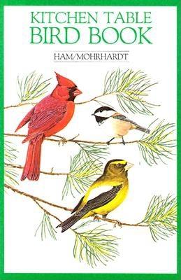Kitchen Table Bird Book - Ham, John