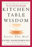 Kitchen Table Wisdom: Stories That Heal, 10th Anniversary Edition