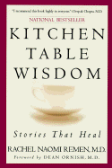 Kitchen Table Wisdom: Stories That Heal