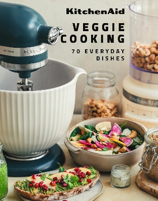 KitchenAid Veggie Cooking: 70 Everyday Recipes - KitchenAid
