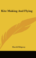 Kite Making And Flying
