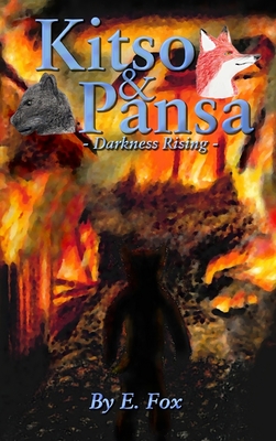 Kitso & Pansa: Darkness Rising - Fox, Elreydelleon