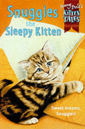 Kitten Tales 10:Snuggles Sleepy Kit