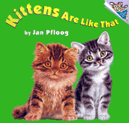 Kittens Are Like That