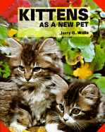 Kittens as a New Pet
