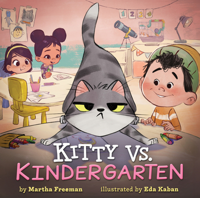 Kitty vs. Kindergarten - Freeman, Martha
