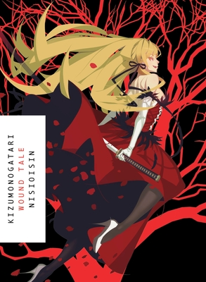 Kizumonogatari: Wound Tale - Nisioisin