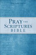 KJV Pray the Scriptures Bible