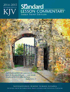 KJV Standard Lesson Commentary(r) Large Print Edition 2014-15