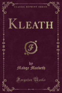 Kleath (Classic Reprint)